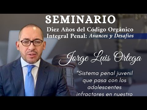 Seminario Diez años del Código Orgánico Integral Penal.